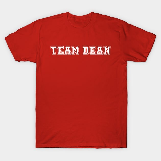 Team Dean T-Shirt by CaffeinatedWhims